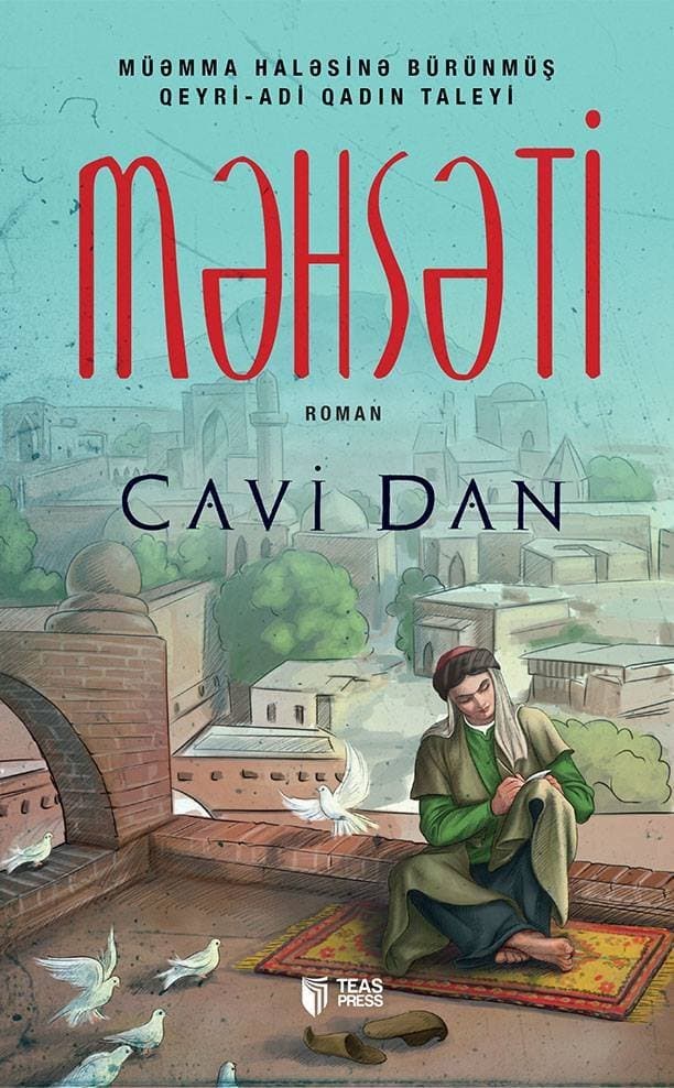 Məhsəti | Mahanın (Cavi Dan) romanı barədə