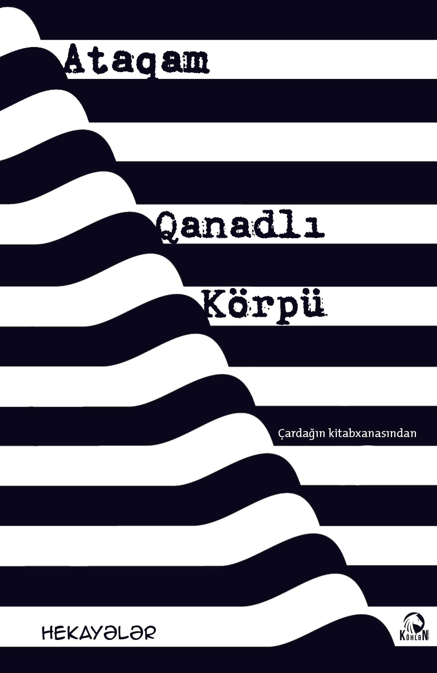 Qanadlı körpü | Ataqamın hekayələr kitabı barədə