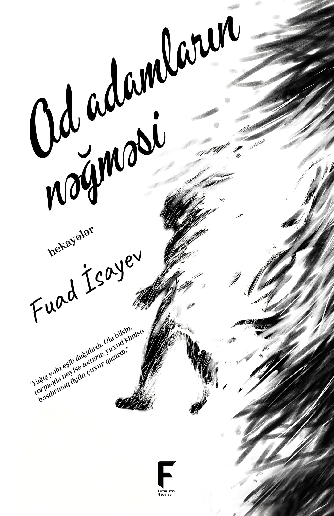 Od adamların nəğməsi | Fuad İsayevin hekayələr kitabı barədə