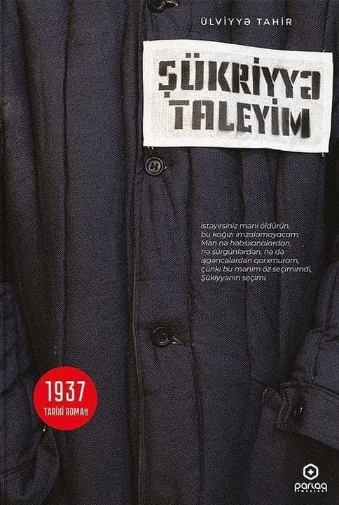 Şükriyyə taleyim | Ülviyyə Tahirin romanı barədə